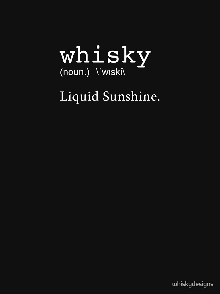 "Whisky Dictionary Definition" Tshirt for Sale by whiskydesigns