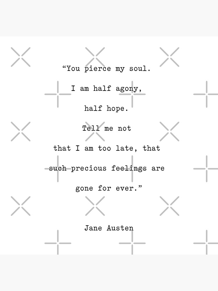 Tote Bag Citation De Jane Austen Persuasion Vous Percez Mon Ame Je Suis Moitie Agonie Moitie Espoir Par Corbrand Redbubble