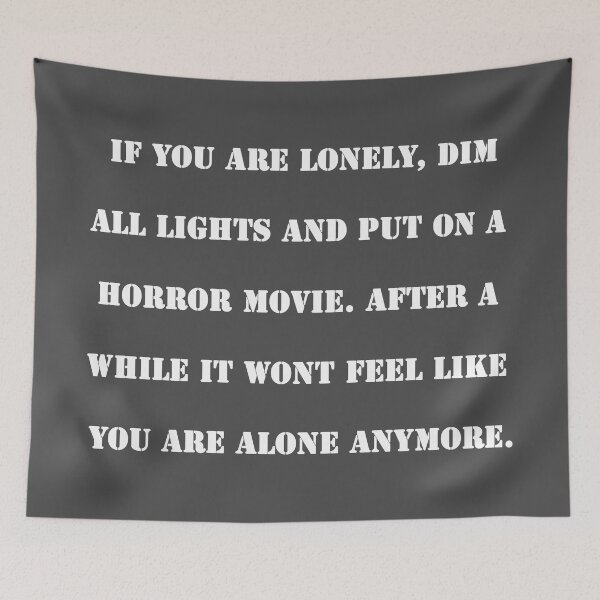 Item preview, Best Funny Humor Horror movie Lonely memes  designed and sold by BubblynBloom.