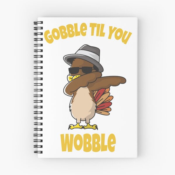 Item preview, Gobble Til You Wobble Thanksgiving Tee designed and sold by MerchQueDesigns.