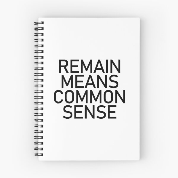 Item preview, Remain Means Common Sense Anti Brexit design designed and sold by GetItGiftIt.