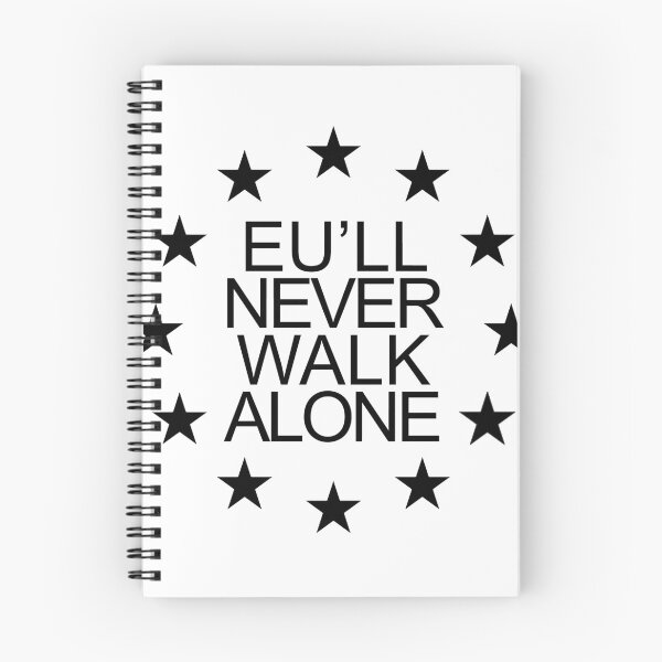 Item preview, EU Stars EU'll Never Walk Alone Anti Brexit design designed and sold by GetItGiftIt.