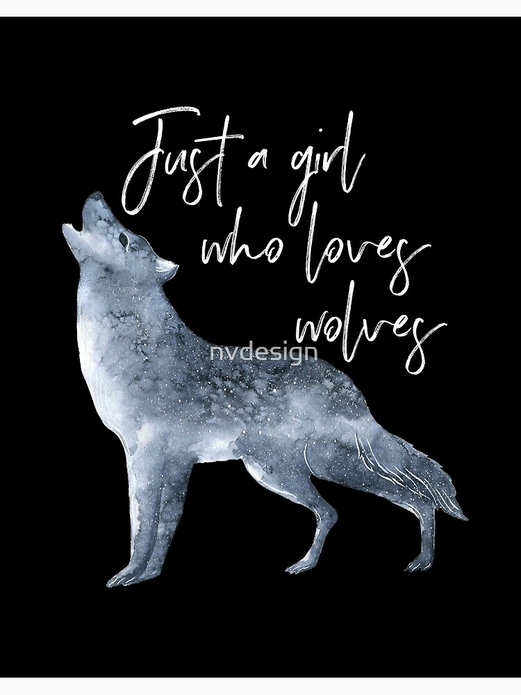 Lámina rígida «Regalo divertido de Wolf Solo una chica que ama a los lobos  Regalo de Wolf Wolf para chicas Mujeres» de nvdesign | Redbubble