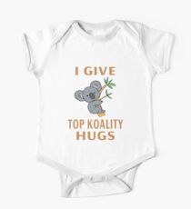 I Give Top Koality Hugs Short Sleeve Baby One-Piece
