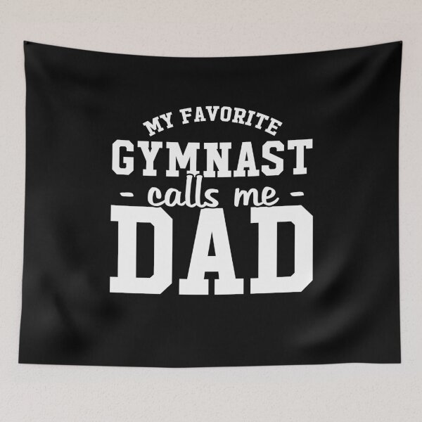 Item preview, My favorite gymnast calls me dad - Gymnastic dad designed and sold by Captain Mood.