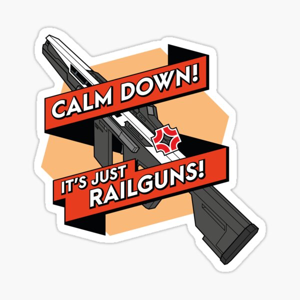 [EN] It&#39;s just railguns Sticker