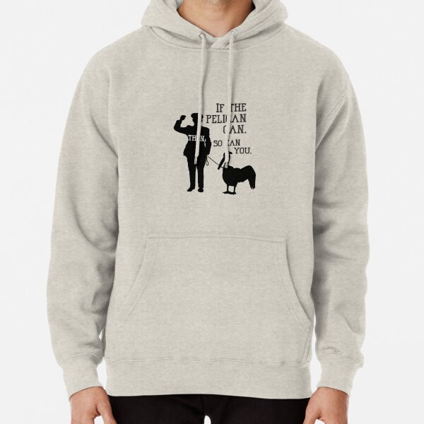 Endeavour - If The Pelican Can Pullover Hoodie