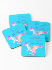 "You're Actually Pretty F***ing Great" Rainbow T-Rex Coasters