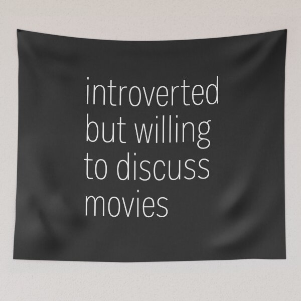 Item preview, Introverted But Willing To Discuss Movies designed and sold by heroics.