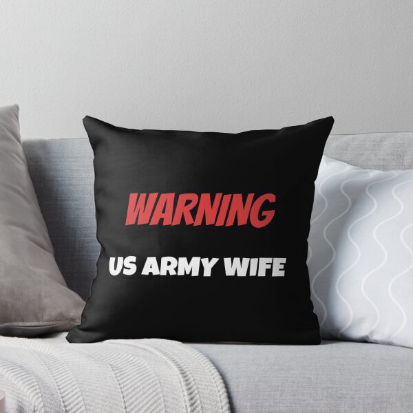 Item preview, Warning US ARMY WIFE Funny husband wife T shirt designed and sold by we1000.