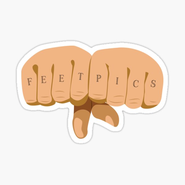 "feet pics knuckle tats" Sticker by starchild22 Redbubble