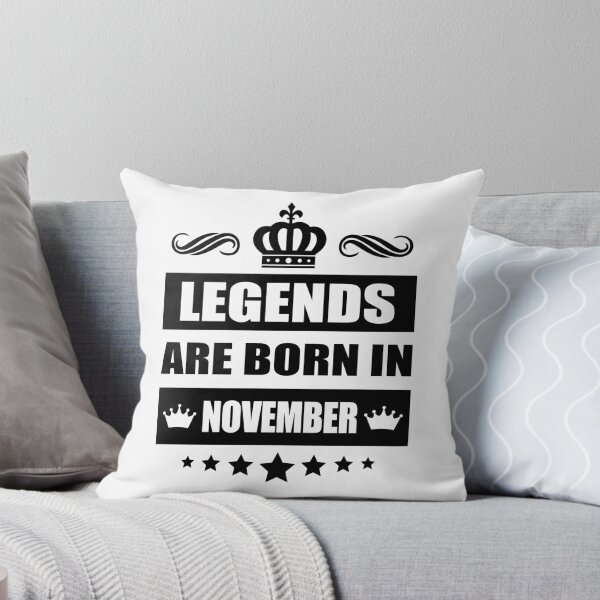 Item preview, Legends Are born In November designed and sold by TheArtism.