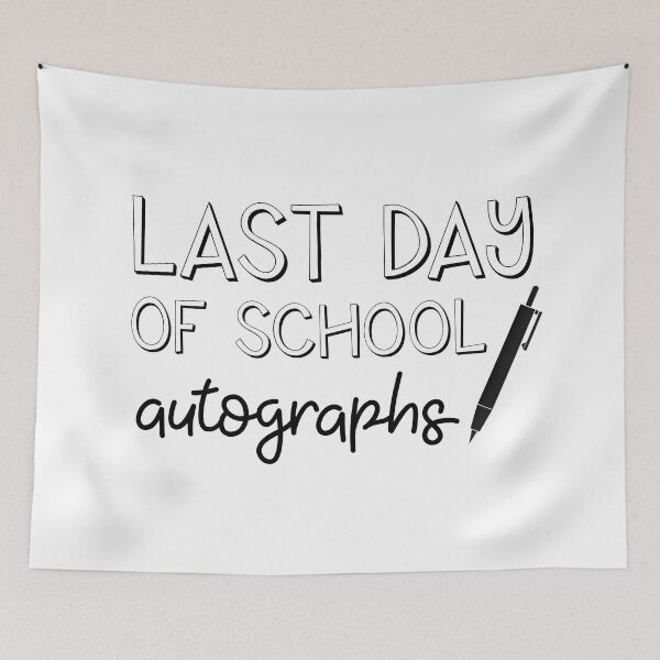 Item preview, Last Day Of School Autographs designed and sold by kjanedesigns.