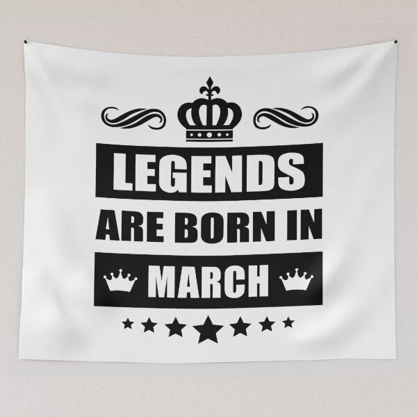Item preview, Legends Are born In March designed and sold by TheArtism.