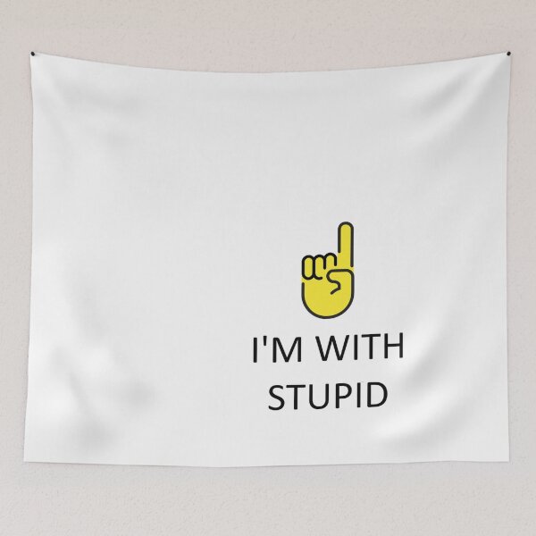 Item preview, I'm With stupid  designed and sold by Mysagi.