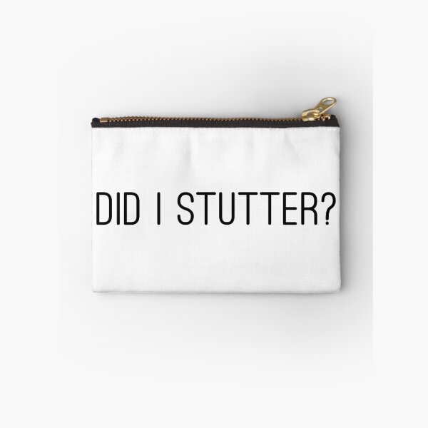 Item preview, Did I stutter? - the office (US) - Stanley designed and sold by tziggles.