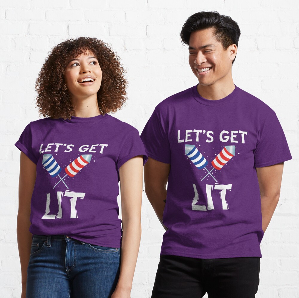 Disover Let's Get Lit Fireworks Classic T-Shirt