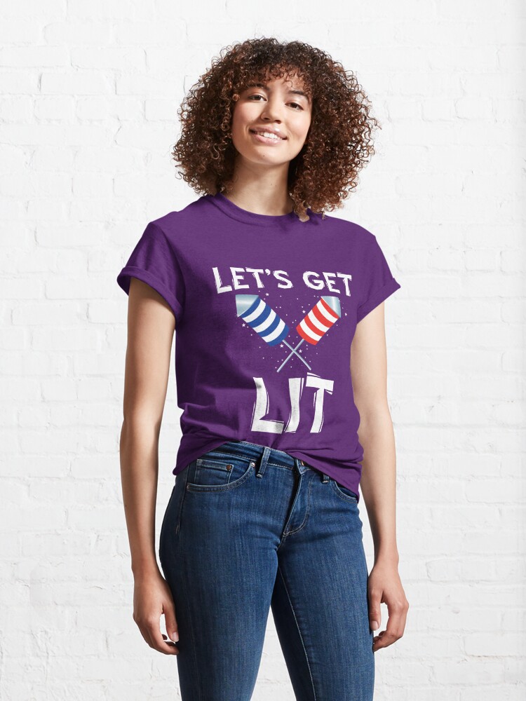 Discover Let's Get Lit Fireworks Classic T-Shirt