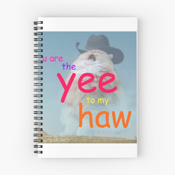 Item preview, the yee to my haw designed and sold by nessieofwaas.