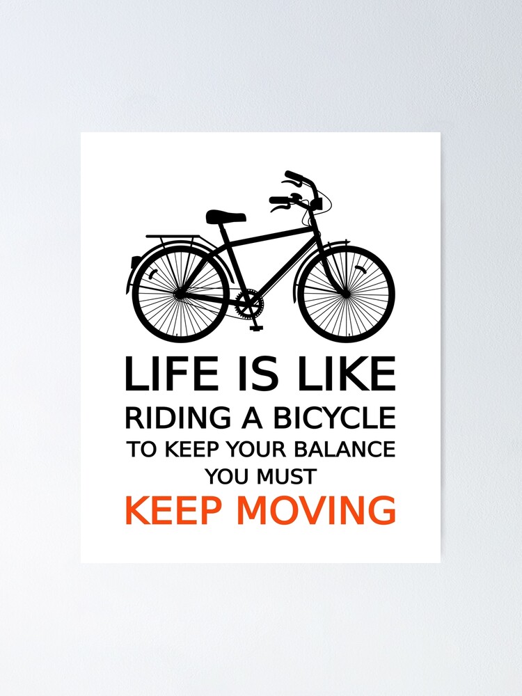 life is riding a bicycle