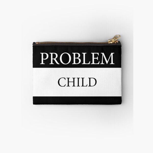 Item preview, problem child designed and sold by emphatic.