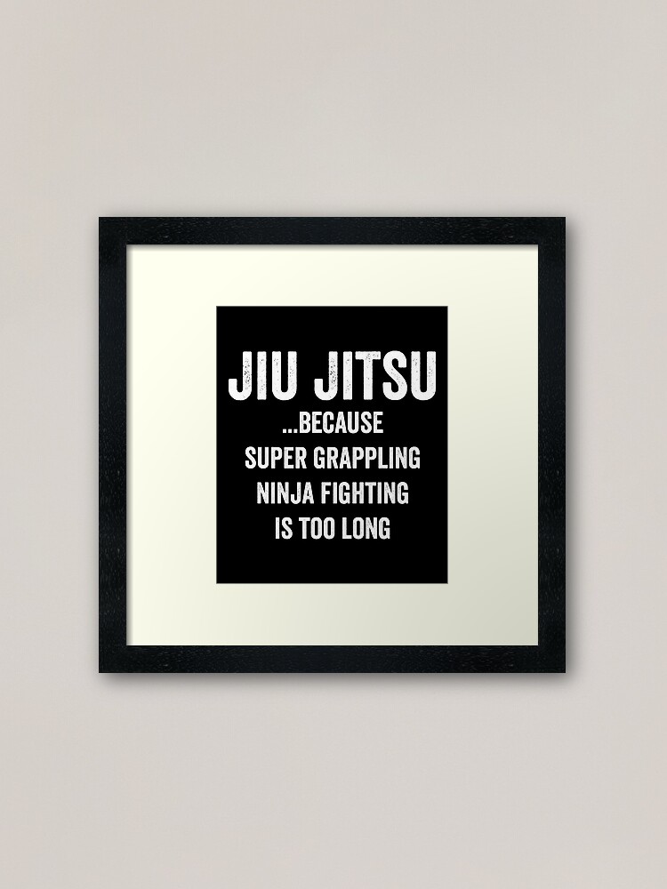 Jiu Jitsu Bjj Jiu Jitsu Super Grappling White Light Framed Art Print By Threadsmonkey Redbubble