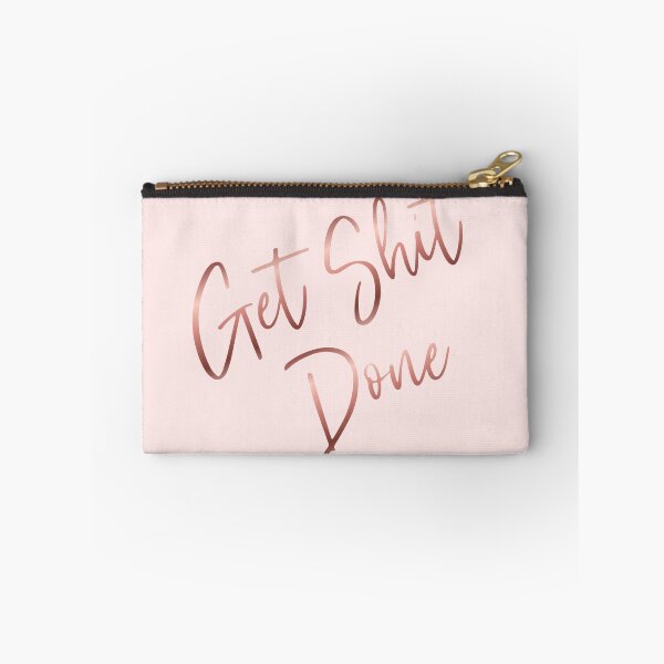 Item preview, Get Shit Done Rose Gold Quote designed and sold by peachyqueen123.