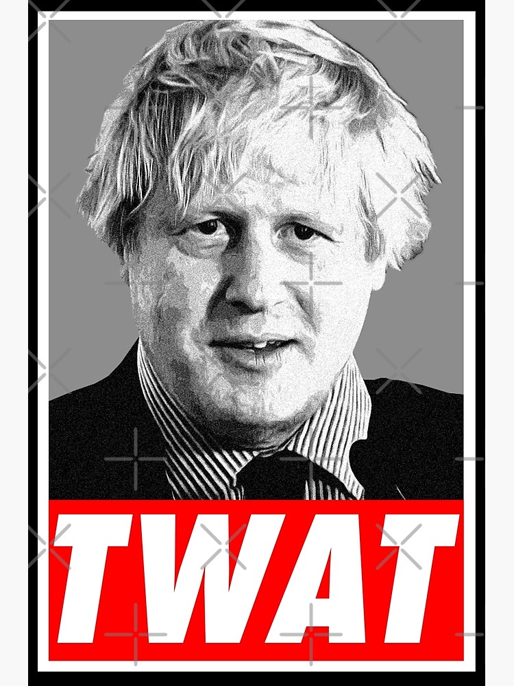 Disover Boris Johnson Twat Premium Matte Vertical Poster