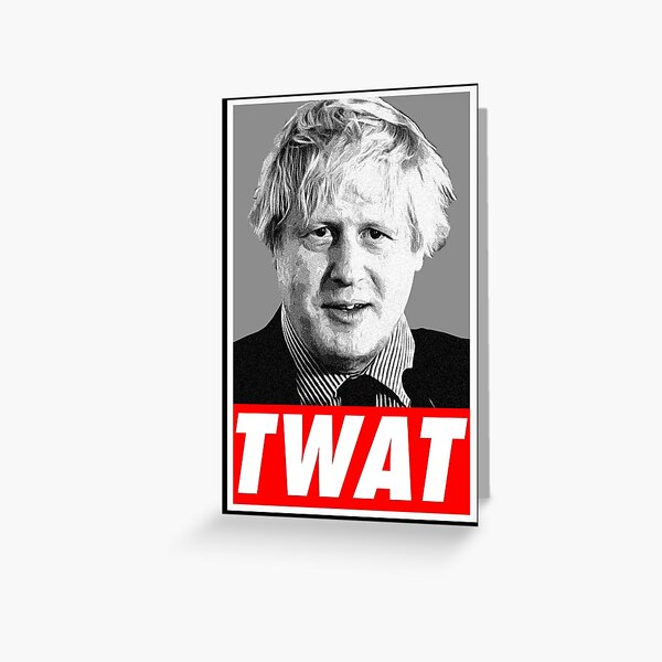 Item preview, Boris Johnson Twat designed and sold by njmclean.
