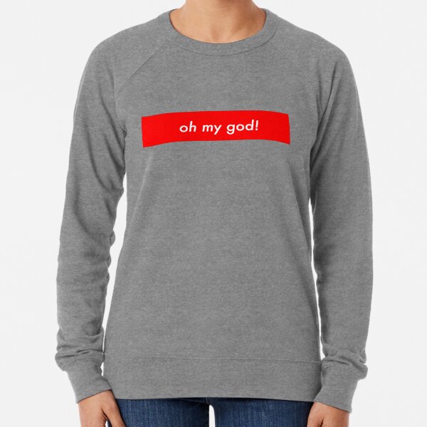 Oh My God Clothing Redbubble
