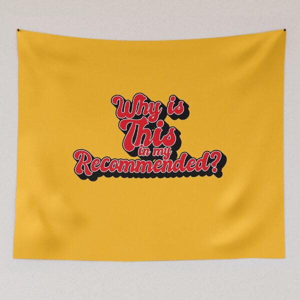 Item preview, Why Is This In My Recommended - Retro Funny Online Sayings (v2) designed and sold by BlueRockDesigns.