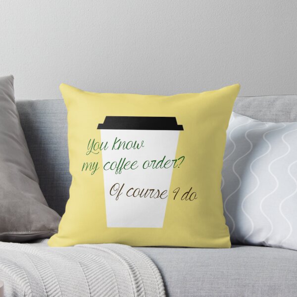 Item preview, You know my coffee order? designed and sold by Miscriss.