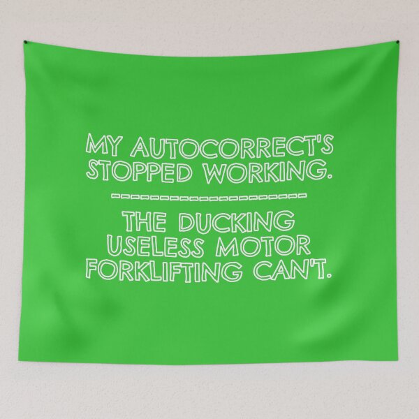 Item preview, My Autocorrect isn't working. designed and sold by asktheanus.