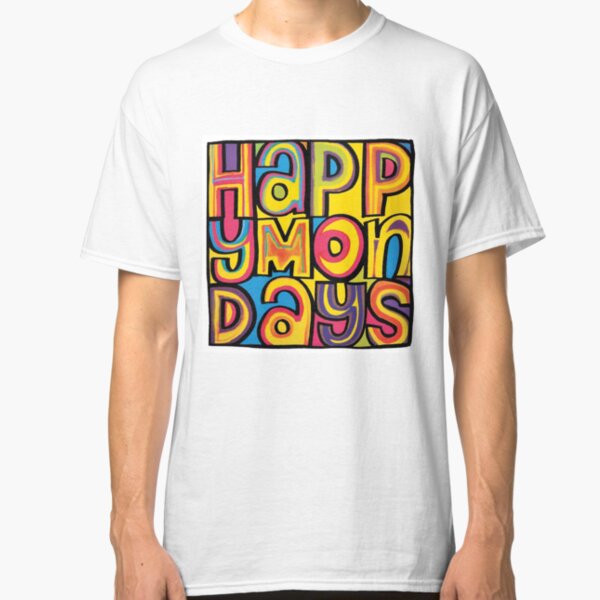 happy monday shirt