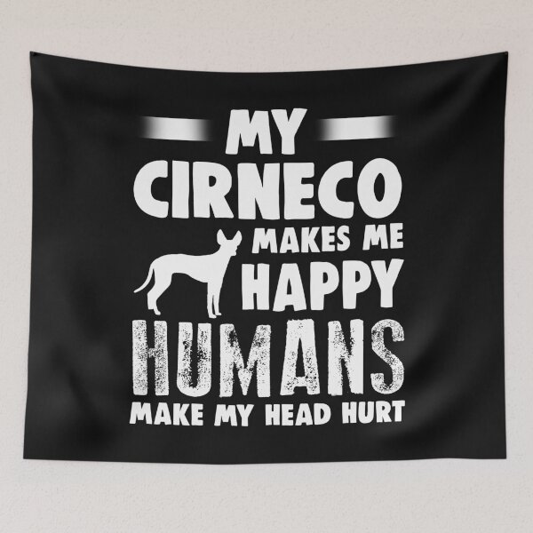Item preview, Cirneco Humans Make My Head Hurt designed and sold by Bendthetrend.