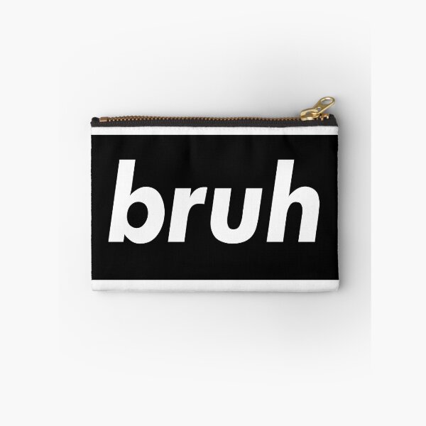 Item preview, Bruh Brother Friend Bro Words Millennial Use designed and sold by ProjectX23.
