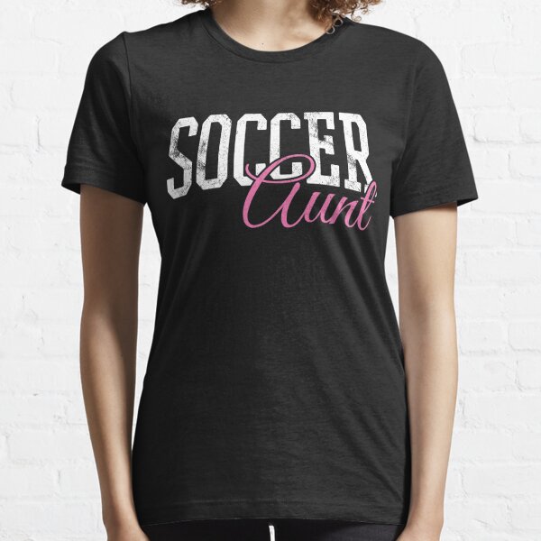 soccer aunt shirts