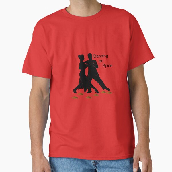 Item preview, Dancing on spice designed and sold by sloganwriter12.