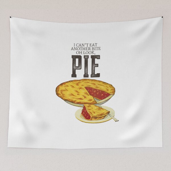 Item preview, I Can't Eat Another Bite Oh Look Pie Foodie Fun designed and sold by SassyYetClassy.