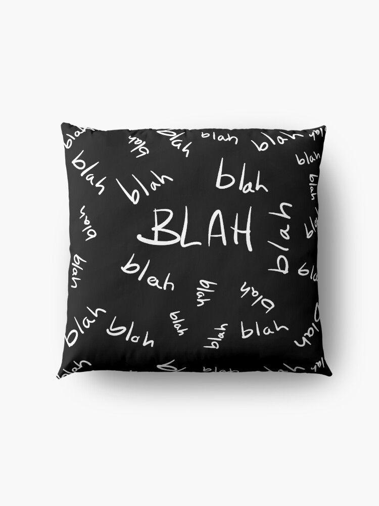 Alternate view of Blah, Blah, Blah Pattern (White Text) Floor Pillow