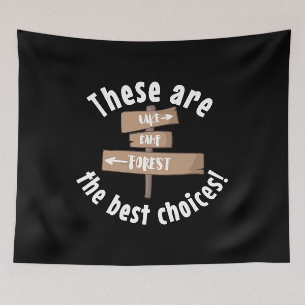 Item preview, Best Choices Camping Design designed and sold by SpiritWestDesig.