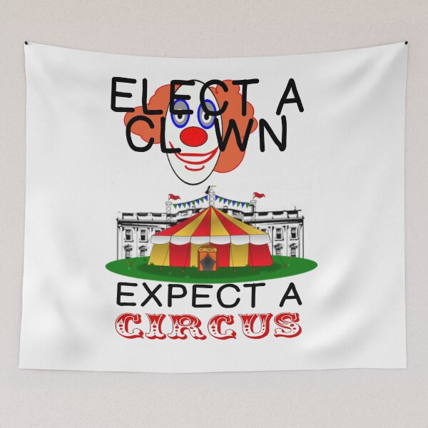 Item preview, ELECT CLOWN - EXPECT CIRCUS designed and sold by CalliopeSt.