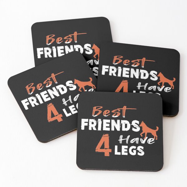 Item preview, Best Friends Have Four Legs designed and sold by SmartStyle.