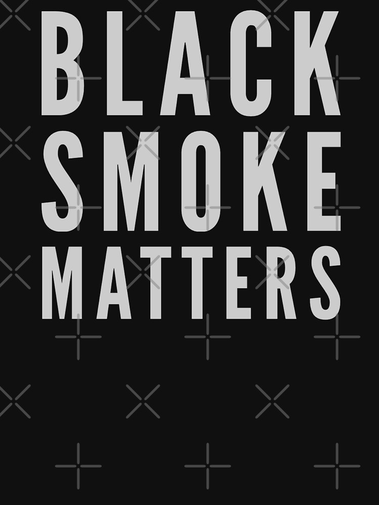 black smoke matters t shirt