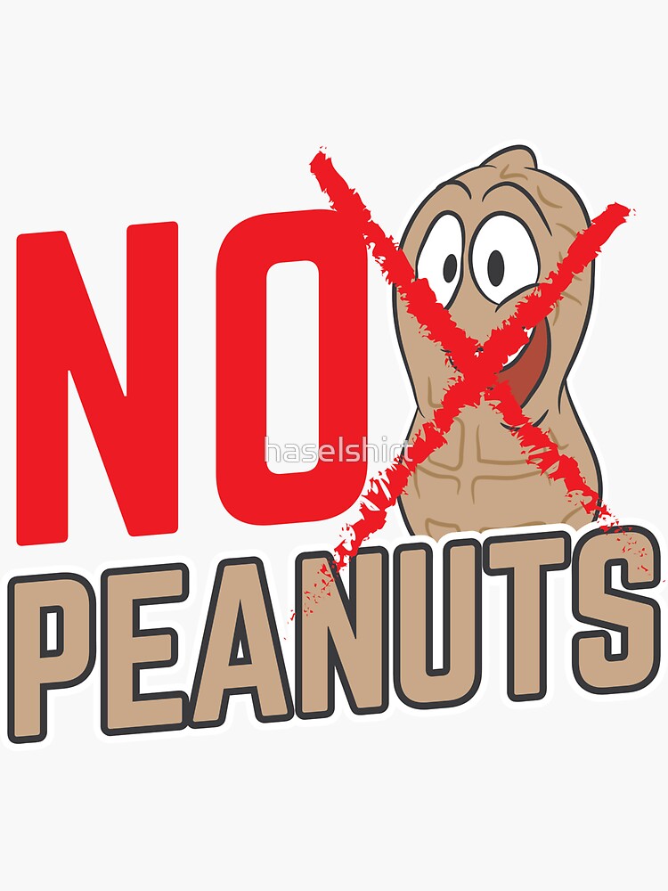 Nuts Allergy No Peanuts Funny Birthday T Sticker By Haselshirt