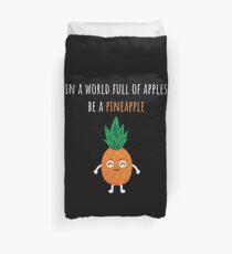 Pineapple Shirt In A World Full Of Apples Be A Pineapple Gift Tee Bettbezug