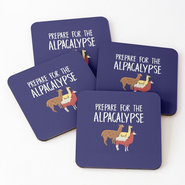 Item preview, Prepare For The Alpacalypse designed and sold by jaygo.