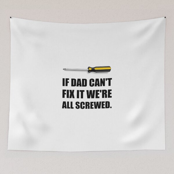 Item preview, Dad Cannot Fix All Screwed Funny Father designed and sold by TheBestStore.