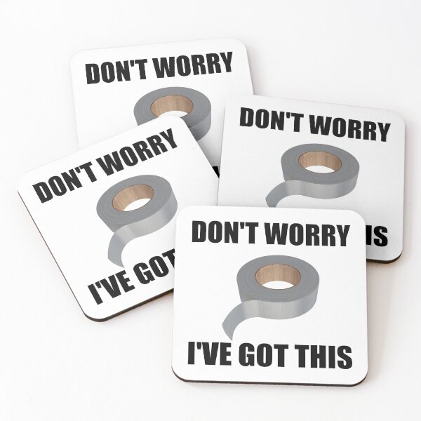 Item preview, Do Not Worry Got This Duct Tape designed and sold by TheBestStore.