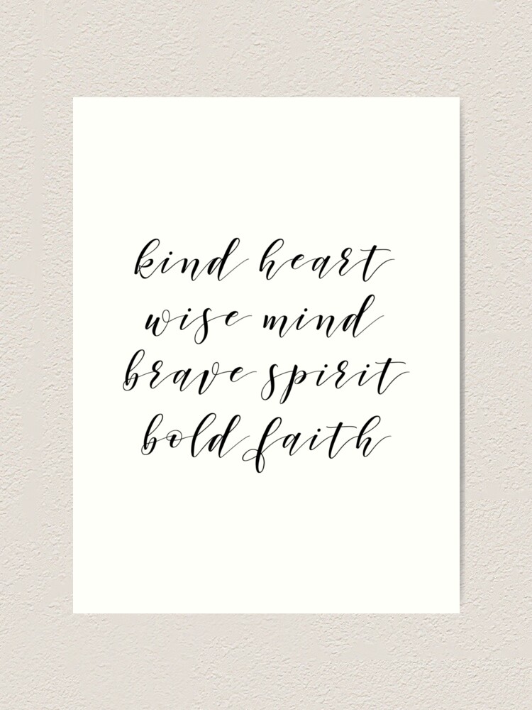 Kind Heart Fierce Mind Brave Spirit | Art Board Print